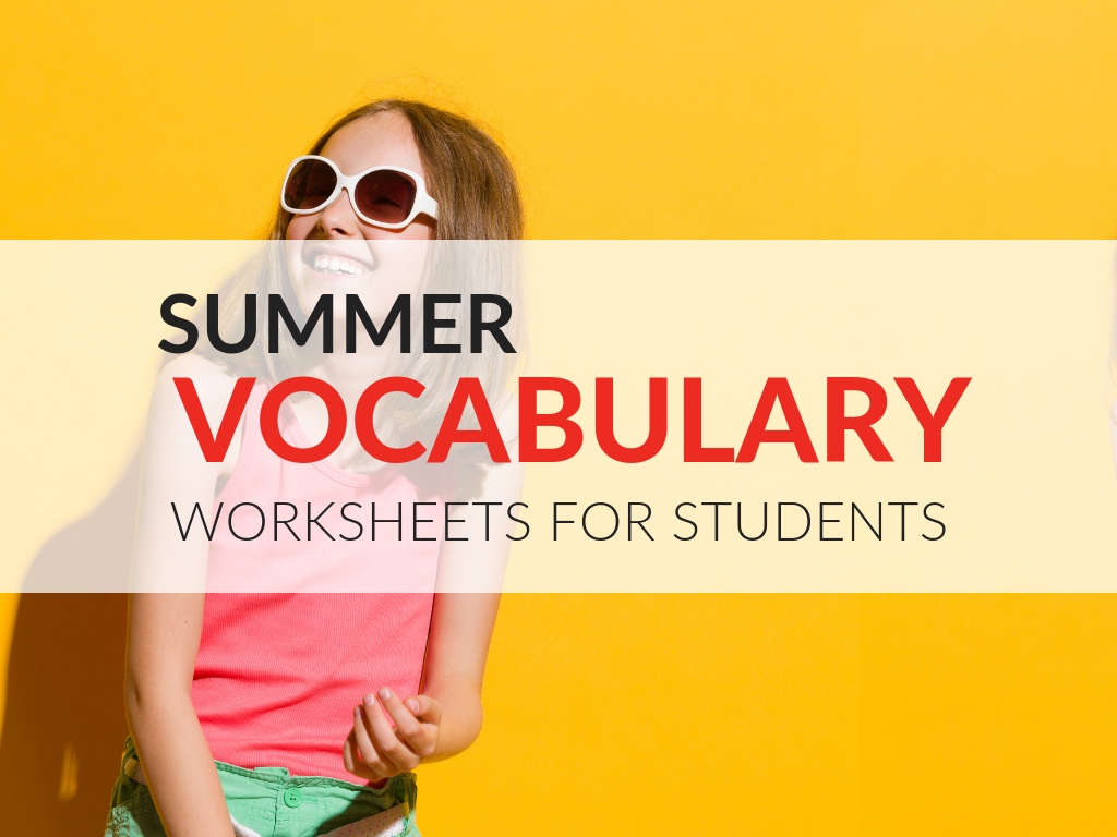 7 Fun Summer Vocabulary Worksheets to...